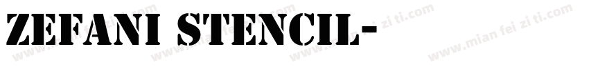 Zefani Stencil字体转换